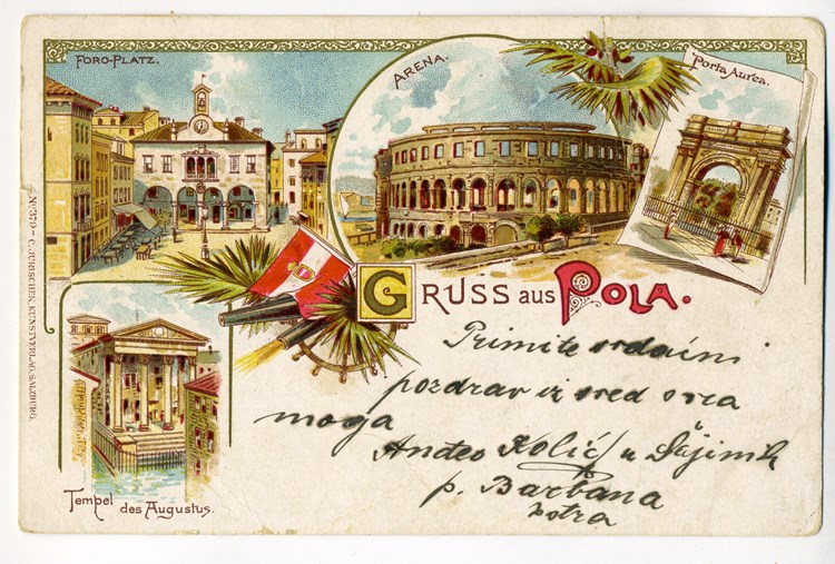 Gruss aus Pola - Pozdrav iz Pule, Forum, Arena, Slavoluk Sergijevaca, Augustov hram, C. Jurischek, Salzburg oko 1900.